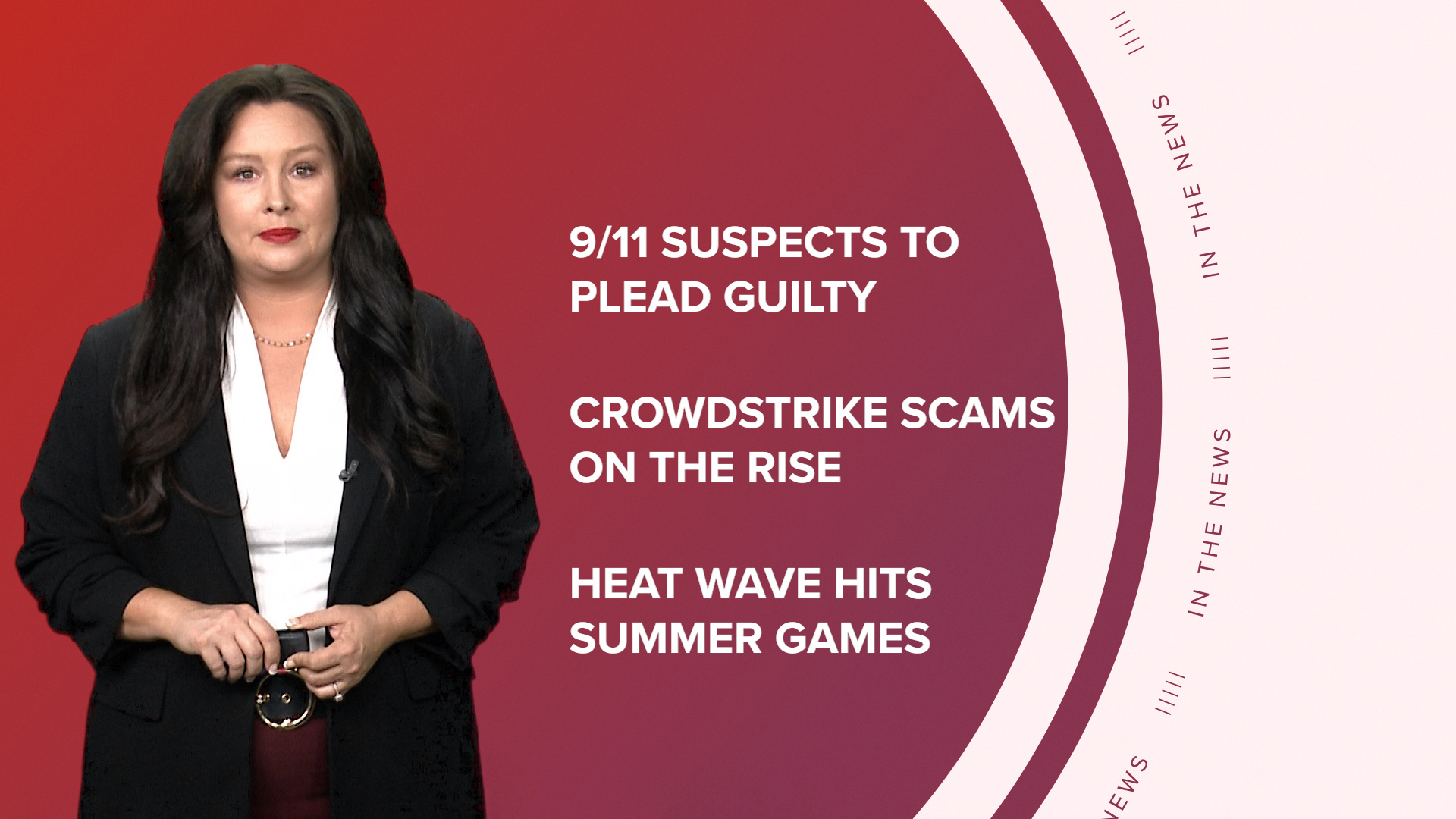 A look at what's happening in the news from 9/11 suspects agreeing to plead guilty, to the CrowdStrike outage costing Delta $500 million, and a heat wave in Paris.
